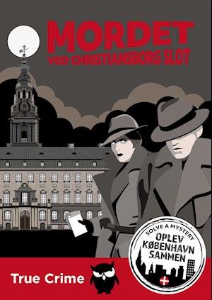 Cover for Ukendt forfatter · Mordet ved Christiansborg Slot (København) (GAME) [1. Painos] (2021)