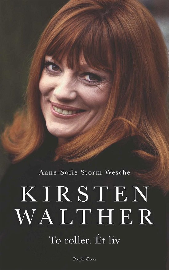 Kirsten Walther - Anne-Sofie Storm Wesche - Books - People'sPress - 9788771593051 - October 9, 2015