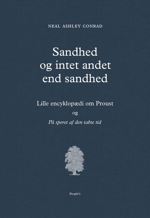 Cover for Neal Ashley Conrad · Sandhed og intet andet end sandhed (Gebundesens Buch) [1. Ausgabe] (2021)