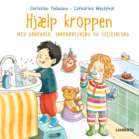 Cover for Christian Tielmann · HJælp kroppen med håndvask, tandbørstning og toiletbesøg (Bound Book) [1st edition] (2024)