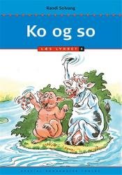 Cover for Randi Solvang · Læs lydret: Ko og so, Læs lydret 0 (Bound Book) [1st edition] (2013)