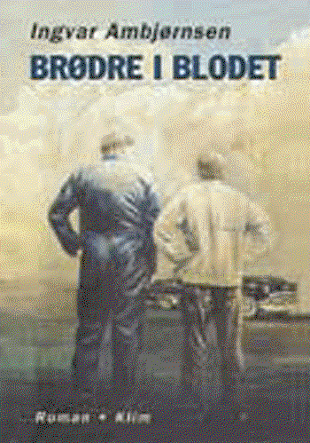 Cover for Ingvar Ambjørnsen · Brødre i blodet (Sewn Spine Book) [1st edition] (2001)