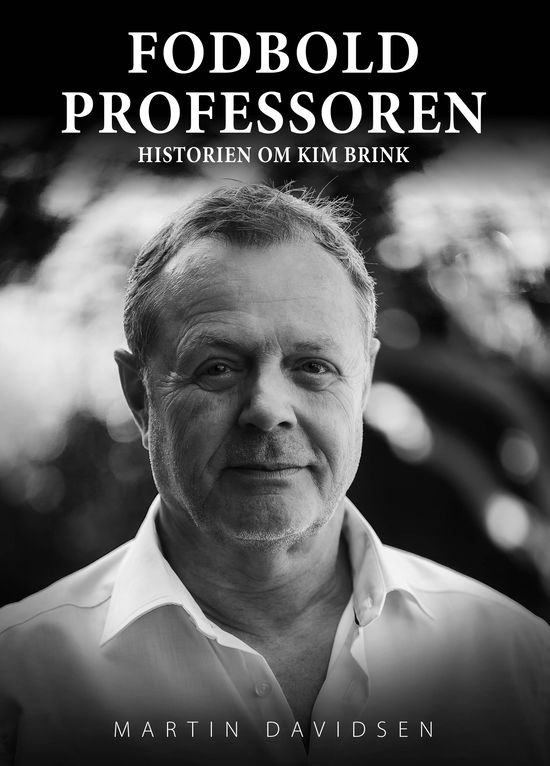 Cover for Martin Davidsen · Fodboldprofessoren (Taschenbuch) [1. Ausgabe] (2024)