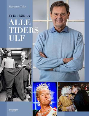 Cover for Marianne Tofte · Et liv i billeder: Alletiders Ulf (Bound Book) [1er édition] (2020)