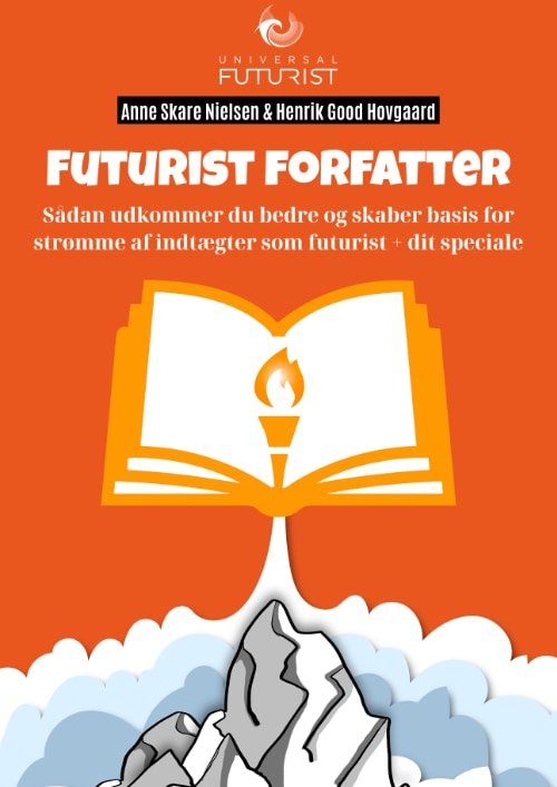 Cover for Anne Skare Nielsen og Henrik Good Hovgaard · Futurist Forfatter (Heftet bok) [1. utgave] (2023)