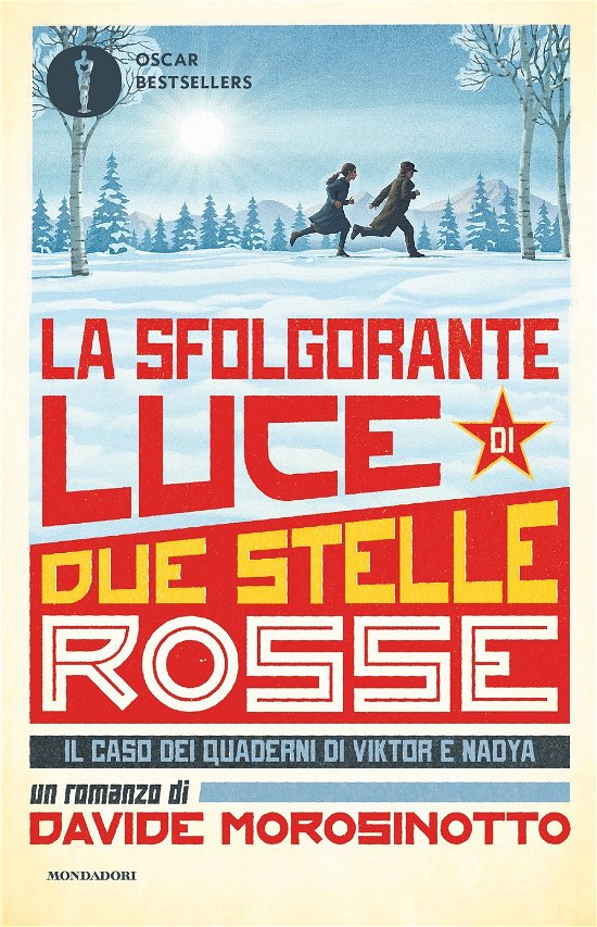 Cover for Davide Morosinotto · La Sfolgorante Luce Di Due Stelle Rosse. Il Caso Dei Quaderni Di Viktor E Nadya (Book)