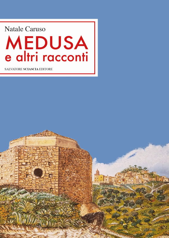 Cover for Natale Caruso · Medusa E Altri Racconti (Book)