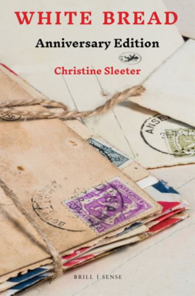 Cover for Christine Sleeter · White Bread Anniversary Edition (Hardcover Book) (2020)