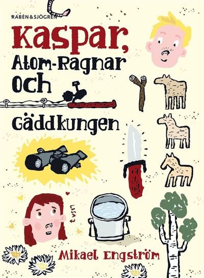 Cover for Mikael Engström · Kaspar: Kaspar, Atom-Ragnar och gäddkungen (ePUB) (2020)