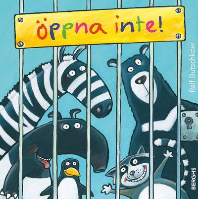 Öppna inte! - Ralf Butschkow - Boeken - Berghs - 9789150225051 - 6 maart 2023