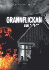 Cover for Ann Olerot · Grannflickan (Book) (2013)