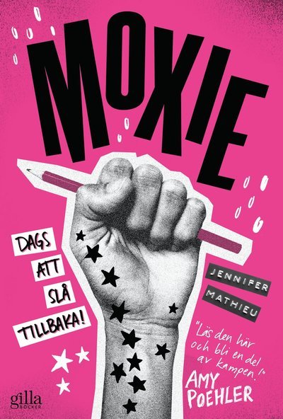 Moxie - Jennifer Mathieu - Books - Lilla Piratförlaget - 9789178131051 - September 20, 2019