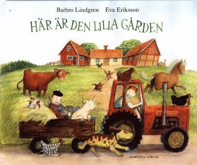 Cover for Barbro Lindgren · Här är den lilla gården (Bound Book) (2013)