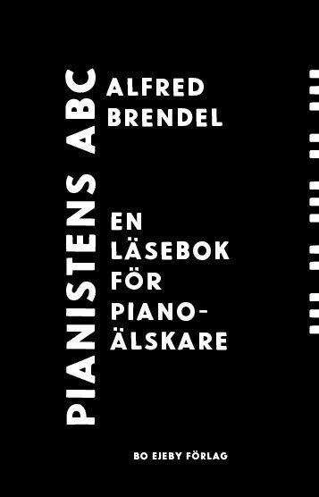 Cover for Alfred Brendel · Pianistens ABC : En läsebok för pianoälskare (Gebundesens Buch) (2021)