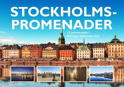 Cover for Martin Svensson · Stockholmspromenader : 15 promenader i Sveriges vackraste stad (Paperback Book) (2015)