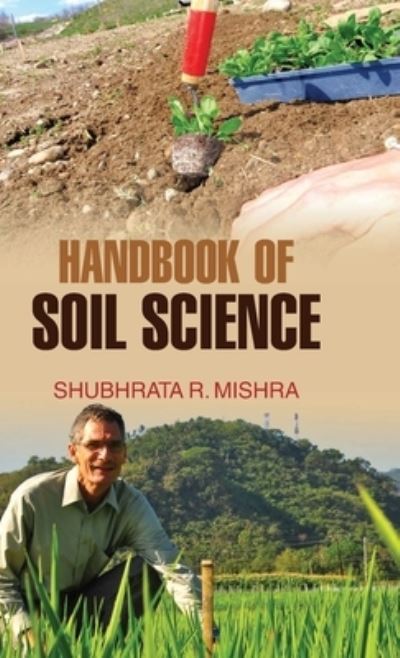 Cover for S. R. Mishra · Handbook of Soil Science (Hardcover Book) (2012)