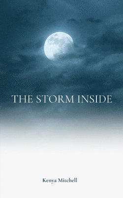 Cover for Kenya Mitchell · The Storm Inside (Bok) (2023)