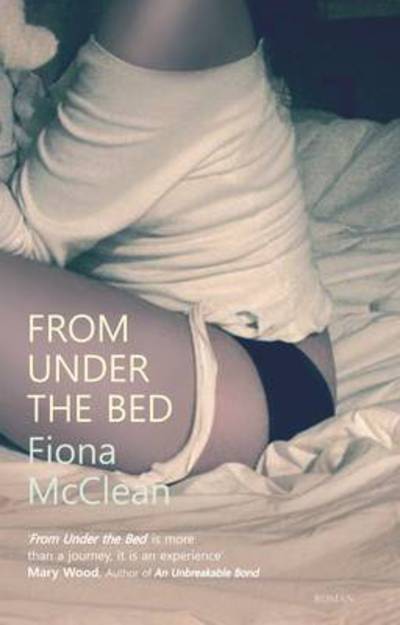 From Under the Bed - Fiona McClean - Książki - Roman Books - 9789380905051 - 22 lipca 2011