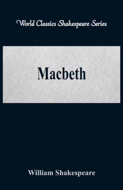 Cover for William Shakespeare · Macbeth (Paperback Book) (2017)