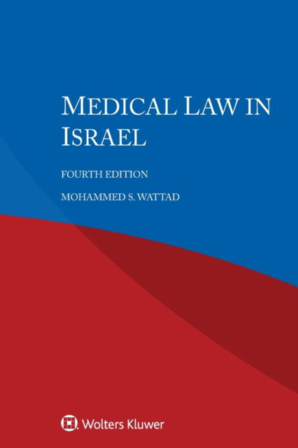 Cover for Wattad Mohammed S. Wattad · Medical Law in Israel (Paperback Book) (2022)