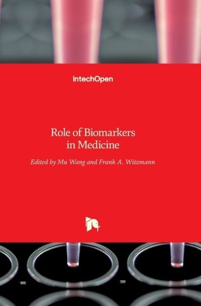 Cover for Mu Wang · Role of Biomarkers in Medicine (Hardcover bog) (2016)