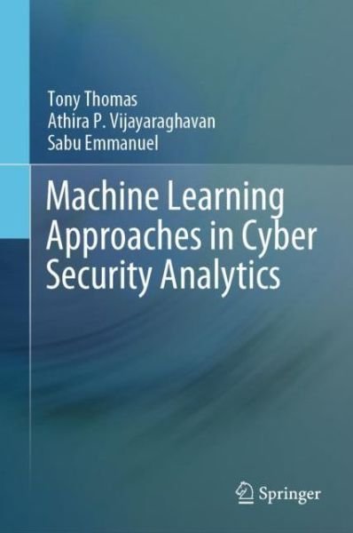 Cover for Thomas · Machine Learning Approaches in Cyber Security Analytics (Buch) [1st ed. 2020 edition] (2020)