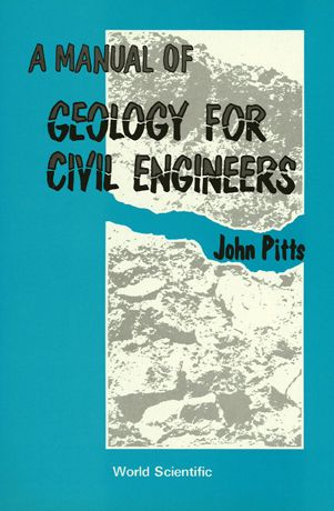 Cover for John Pitts · Manual Of Geology For Civil Engineers, A (Hardcover Book) (1985)