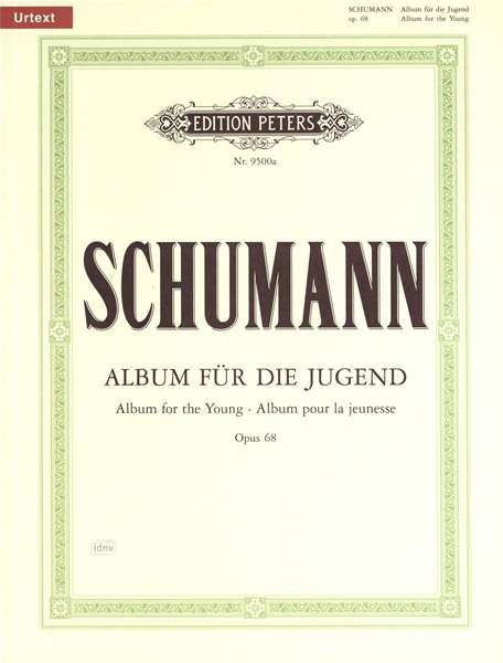 Album for the Young Op. 68 for Piano - R. Schumann - Libros - Edition Peters - 9790014077051 - 12 de abril de 2001