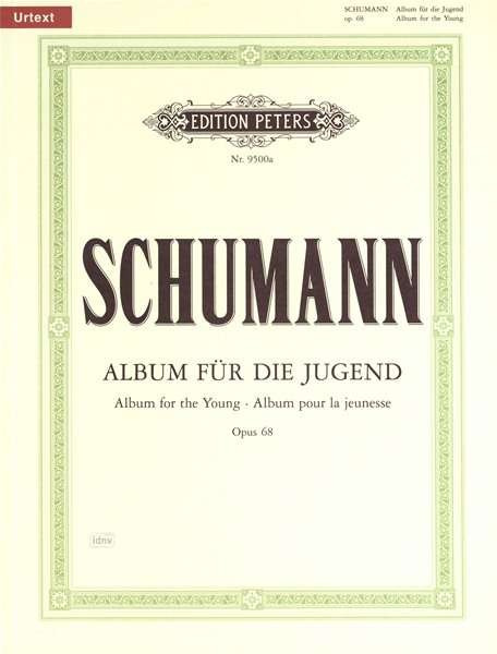 Album for the Young Op. 68 for Piano - R. Schumann - Books - Edition Peters - 9790014077051 - April 12, 2001