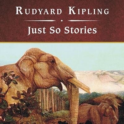 Cover for Rudyard Kipling · Just So Stories, with eBook (CD) (2008)