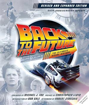 Back to the Future Ultimate Visual History: Revised and Expanded Edition - Insight Editions - Bücher - Simon & Schuster - 9798337400051 - 28. Oktober 2025