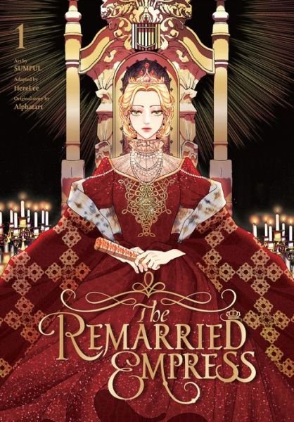 Cover for Alphatart · The Remarried Empress, Vol. 1 (Pocketbok) (2022)