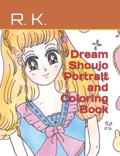 Cover for Rowena Kong · Dream Shoujo Portrait and Coloring Book (Paperback Book) (2021)