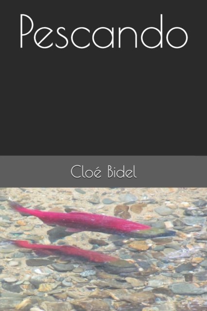 Cover for Cloe Bidel · Pescando (Paperback Book) (2021)