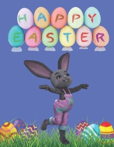 Cover for Eadk Edition · Happy Easter: Easter bunny coloring book for kids 45 pages 8.5 X 11 inches Easter eggsEaster bunnies (Taschenbuch) (2021)