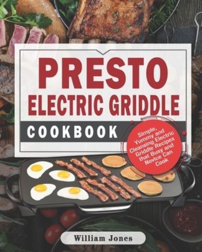 Cover for William Jones · Presto Electric Griddle Cookbook (Paperback Book) (2020)