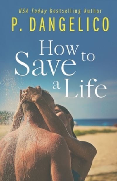 Cover for P Dangelico · How To Save A Life (Paperback Book) (2021)