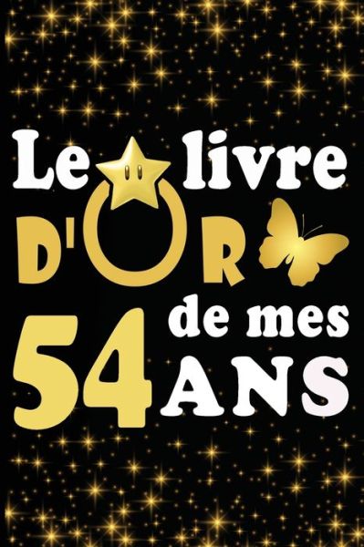 Cover for Livre D Carnet · Le Livre d'Or de mes 54 ans (Paperback Book) (2020)