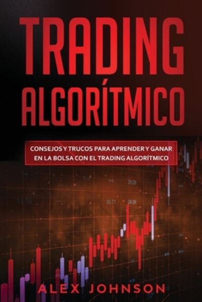 Cover for Alex Johnson · Trading Algoritmico (Pocketbok) (2020)
