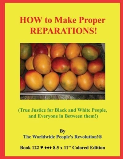 Cover for Worldwide People's Revolution! · HOW to Make Proper REPARATIONS! (Pocketbok) (2020)