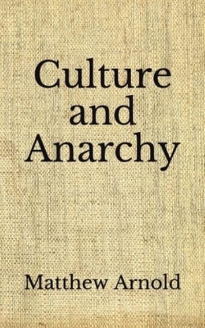 Cover for Matthew Arnold · Culture and Anarchy (Paperback Book) (2020)