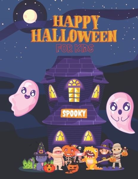 Cover for Aom Wisunya · Happy Halloween Spooky For Kids (Paperback Bog) (2020)