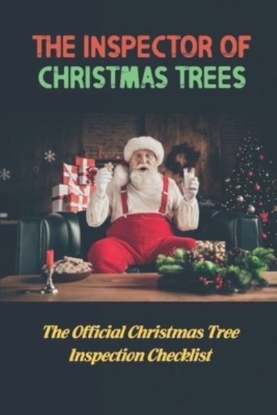 Cover for Elodia Crecco · The Inspector Of Christmas Trees (Paperback Bog) (2021)