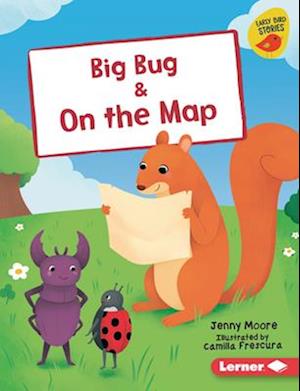 Cover for Jenny Moore · Big Bug and on the Map (Book) (2024)