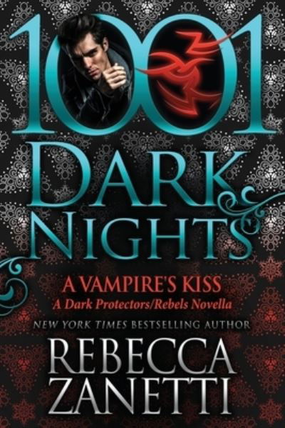 Cover for Rebecca Zanetti · A Vampire's Kiss (Bok) (2022)