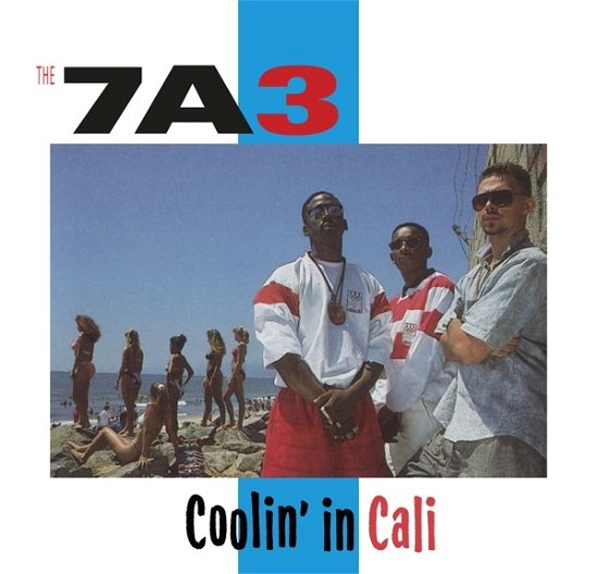 Cover for Seven A Three (7a3) · Coolin' In Cali (CD) (2023)