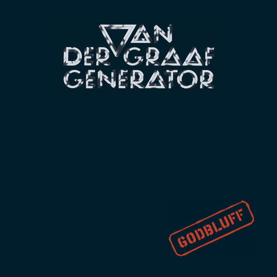 Godbluff - Van Der Graaf Generator - Musiikki - UMC/EMI - 0602508961052 - perjantai 8. huhtikuuta 2022