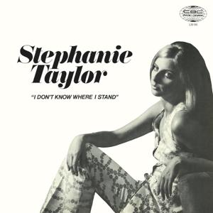 Cover for Stephanie Taylor · I Don't Know Where I Stand (LP) (2018)