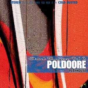 Cover for Poldoore · Street Bangerz Volume 6: Playhouse (LP) [Remastered edition] (2023)