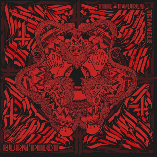 Cover for Burn Pilot · The Taurus Triangle (LP/CD) [Limited edition] (2016)